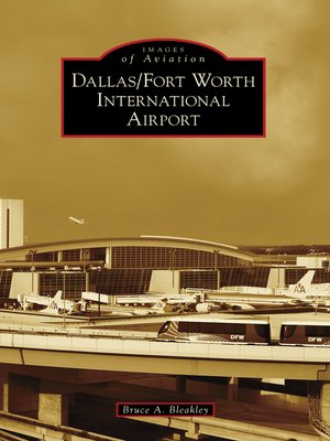 cover image of Dallas/Fort Worth International Airport
